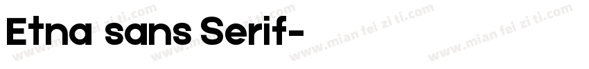 Etna sans Serif字体转换